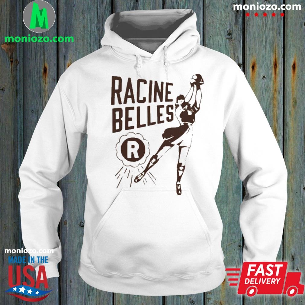 Girl playing sports homage merch racine belles shirt hoodie.jpg