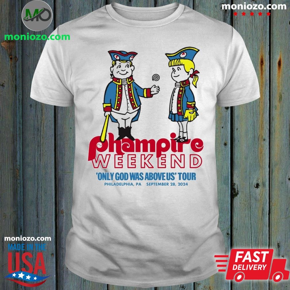 Phampire Weekend Only God Was Above Us Tour Philadelphia Pa September 28 2024 shirt