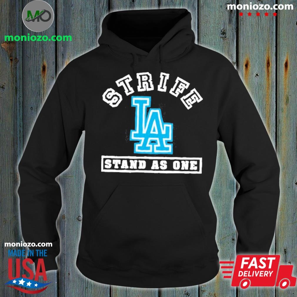 Official Strife La Stand As One hoodie