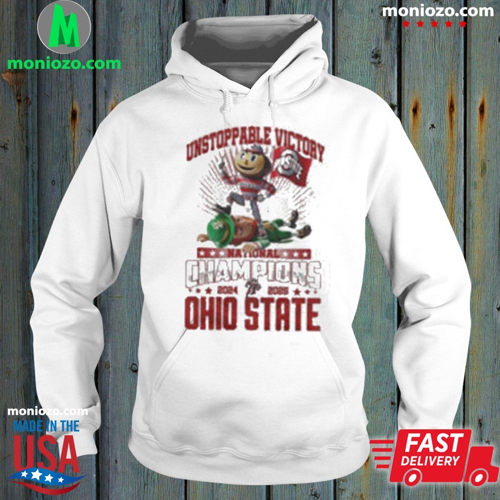 Official Unstoppable Victory National Champions 2024 – 2025 Ohio State Mascot hoodie