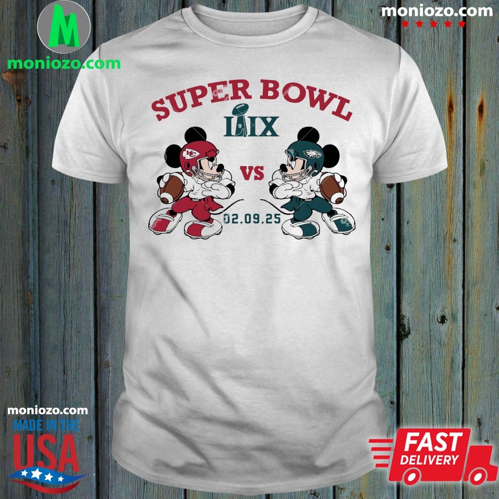 Official Eagles vs Chiefs Super Bowl Mickey Mouse Super Bowl LIX shirt
