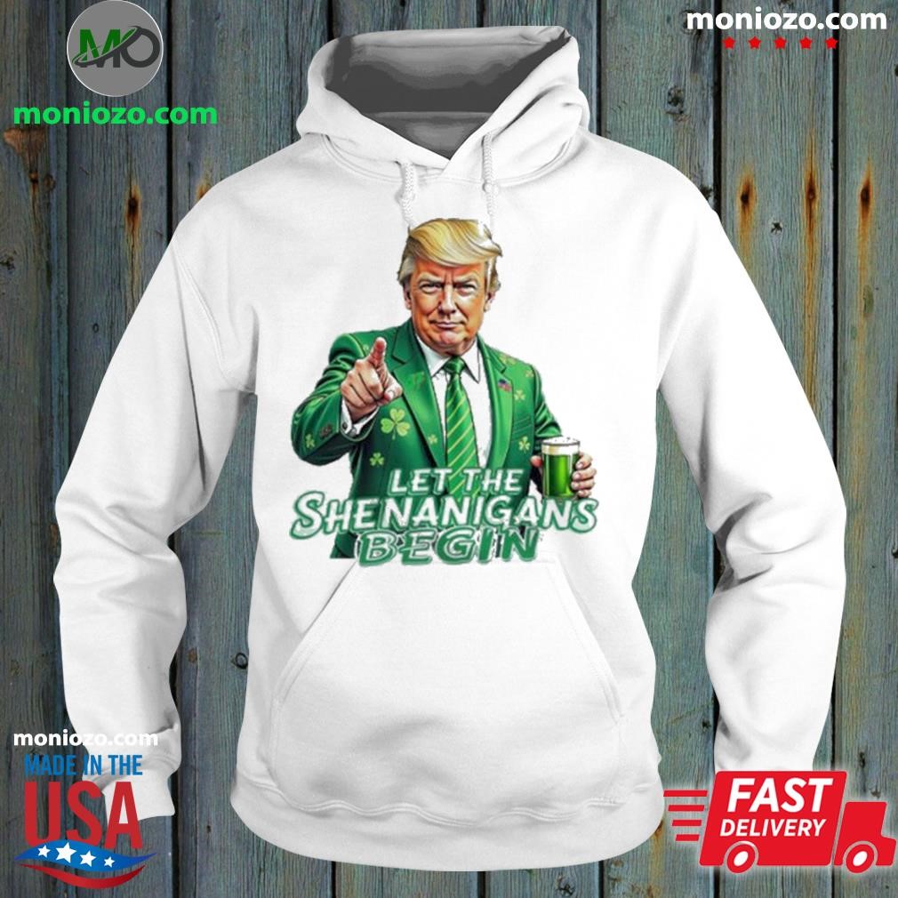 Official Let The Shenanigans Begin hoodie