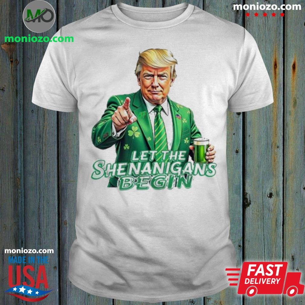 Official Let The Shenanigans Begin shirt
