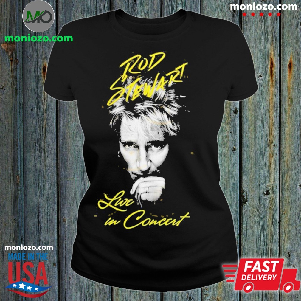 Official Rod Stewart Live In Concert One Last Time T-shirts