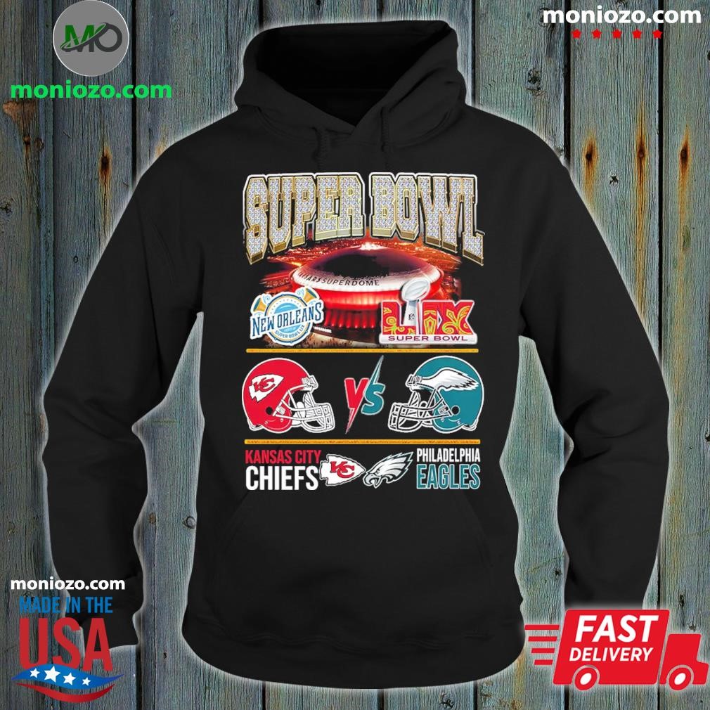 Official Super Bowl Lix New Orleans Kansas City Chiefs Vs Philadelphia Eagles Super Bowl Lix Helmet And Logo Unisex hoodie